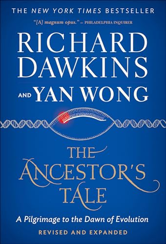 Read The Ancestor's Tale: A Pilgrimage to the Dawn of Evolution, written by Richard Dawkins; Yan Wong