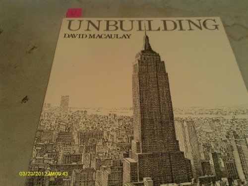 Read Unbuilding (Sandpiper), written by David Macaulay