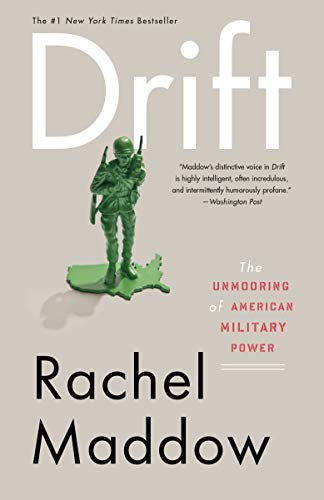 Read Drift: The Unmooring of American Military Power, written by Rachel Maddow Read Drift: The Unmooring of American Military Power, written by Rachel Maddow