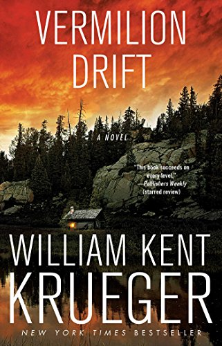 Read Vermilion Drift: A Novel (Cork O'Connor Mystery Series Book 10), written by William Kent Krueger Read Vermilion Drift: A Novel (Cork O'Connor Mystery Series Book 10), written by William Kent Krueger