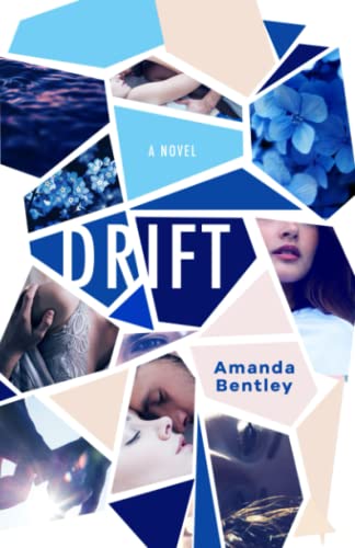 Read Drift, written by Amanda Bentley