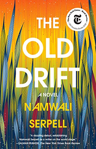 Read The Old Drift: A Novel, written by Namwali Serpell Read The Old Drift: A Novel, written by Namwali Serpell