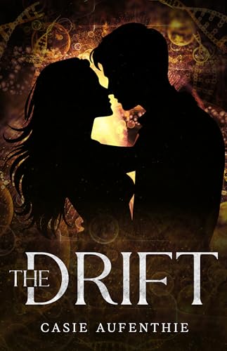 Read The Drift, written by Casie Aufenthie Read The Drift, written by Casie Aufenthie