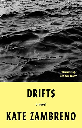 Read Drifts: A Novel, written by Kate Zambreno Read Drifts: A Novel, written by Kate Zambreno