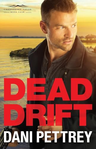 Read Dead Drift: An FBI Mystery Suspense Thriller Workplace Second Chance Romance (Chesapeake Valor), written by Dani Pettrey Read Dead Drift: An FBI Mystery Suspense Thriller Workplace Second Chance Romance (Chesapeake Valor), written by Dani Pettrey