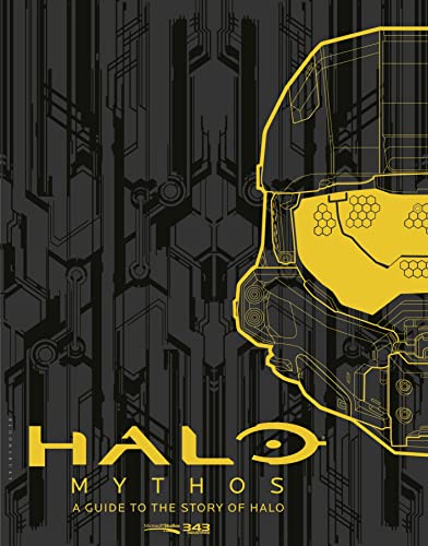 Read Halo Mythos: A Guide to the Story of Halo, written by 343 Industries