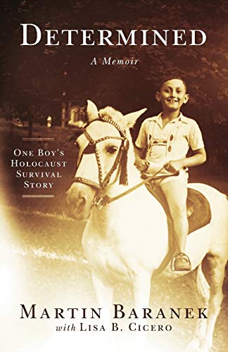 Read Determined: A Memoir, written by Martin Baranek Read Determined: A Memoir, written by Martin Baranek