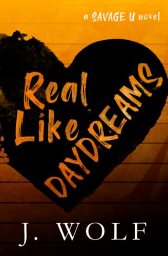 Read Real Like Daydreams Special Edition, written by Julia Wolf; J. Wolf
