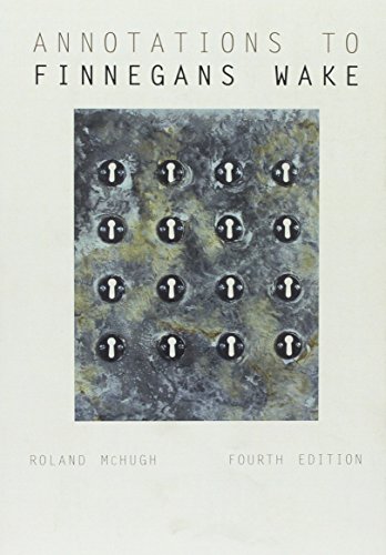 Read Annotations to Finnegans Wake, written by Roland McHugh