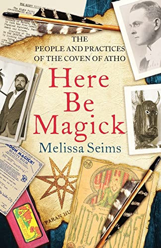 Read Here Be Magick: The People and Practices of the Coven of Atho, written by Melissa Seims