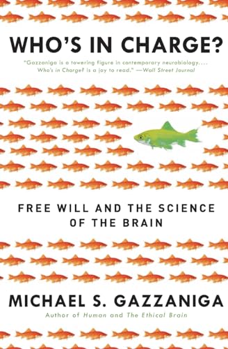 Read Who's in Charge?: The Neuroscience of Decision-Making, the Notion of Free Will and the Idea of a Determined World, written by Michael Gazzaniga Read Who's in Charge?: The Neuroscience of Decision-Making, the Notion of Free Will and the Idea of a Determined World, written by Michael Gazzaniga