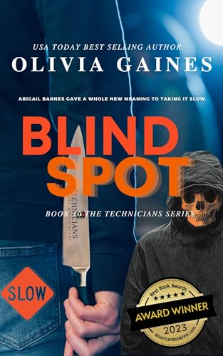 Read Blind Spot (The Technicians Series Book 10), written by Olivia Gaines Read Blind Spot (The Technicians Series Book 10), written by Olivia Gaines