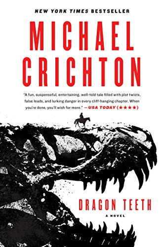 Read Dragon Teeth: A Novel, written by Michael Crichton Read Dragon Teeth: A Novel, written by Michael Crichton