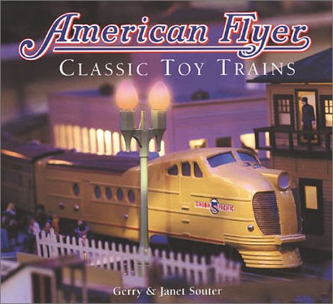 Read American Flyer: Classic Toy Trains, written by Gerry Souter; Janet Souter Read American Flyer: Classic Toy Trains, written by Gerry Souter; Janet Souter