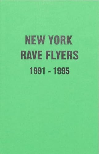 Read NY Rave Flyers 1991-1995, written by Ernie VILLALOBOS Read NY Rave Flyers 1991-1995, written by Ernie VILLALOBOS