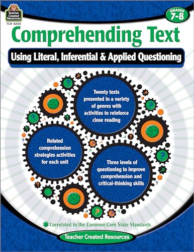 Read Comprehending Text: Using Literal Inferential Applied Questioning Grade 7-8, written by Cristina Krysinski