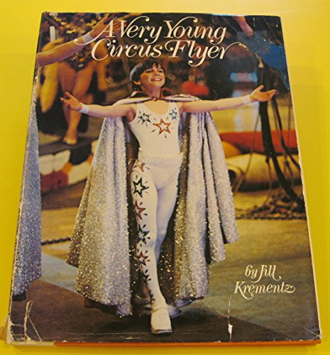 Read A Very Young Circus Flyer, written by Jill Krementz Read A Very Young Circus Flyer, written by Jill Krementz