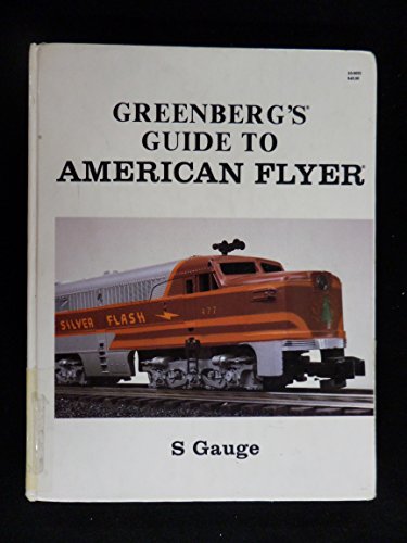 Read Greenberg's Guide to American Flyer S Gauge. Vol. I : Motive Power and Rolling Stock, written by Joe Deger Read Greenberg's Guide to American Flyer S Gauge. Vol. I : Motive Power and Rolling Stock, written by Joe Deger