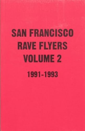 Read SF Rave Flyers 1991-1993 Volume 2, written by Dano Lepez Read SF Rave Flyers 1991-1993 Volume 2, written by Dano Lepez