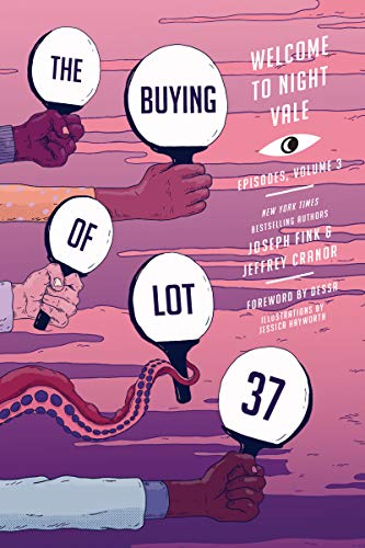 Read The Buying of Lot 37: Welcome to Night Vale Episodes, Vol. 3, written by Joseph Fink; Jeffrey Cranor Read The Buying of Lot 37: Welcome to Night Vale Episodes, Vol. 3, written by Joseph Fink; Jeffrey Cranor
