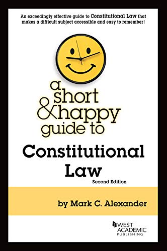 Read A Short & Happy Guide to Constitutional Law (Short & Happy Guides), written by Mark Alexander Read A Short & Happy Guide to Constitutional Law (Short & Happy Guides), written by Mark Alexander