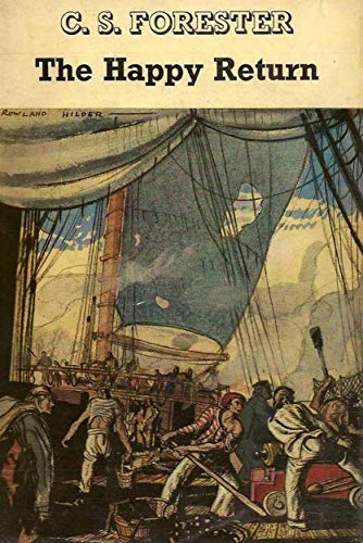 Read The Happy Return, written by C. S. Forester Read The Happy Return, written by C. S. Forester