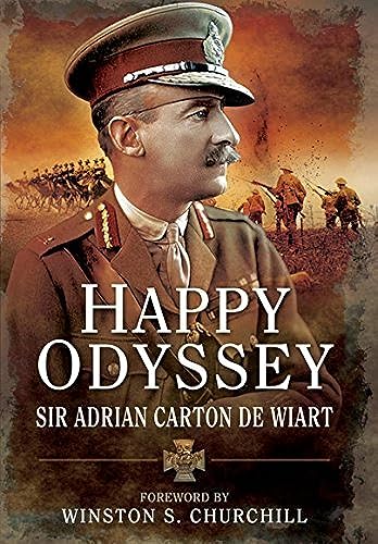 Read Happy Odyssey, written by Sir Adrian Carton de Wiart Read Happy Odyssey, written by Sir Adrian Carton de Wiart