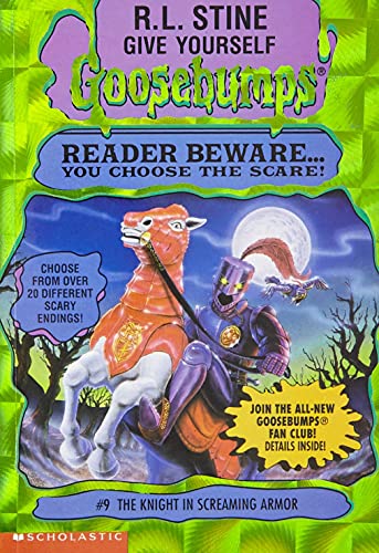 Read The Knight in Screaming Armor (Give Yourself Goosebumps #9), written by R. L. Stine Read The Knight in Screaming Armor (Give Yourself Goosebumps #9), written by R. L. Stine