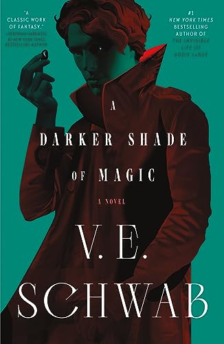 Read A Darker Shade of Magic: A Novel (Shades of Magic Book 1), written by V. E. Schwab Read A Darker Shade of Magic: A Novel (Shades of Magic Book 1), written by V. E. Schwab