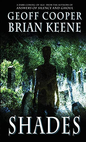 Read Shades, written by Geoff Cooper; Brian Keene Read Shades, written by Geoff Cooper; Brian Keene
