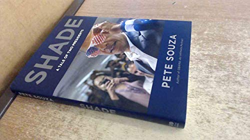 Read Shade: A Tale of Two Presidents, written by Pete Souza