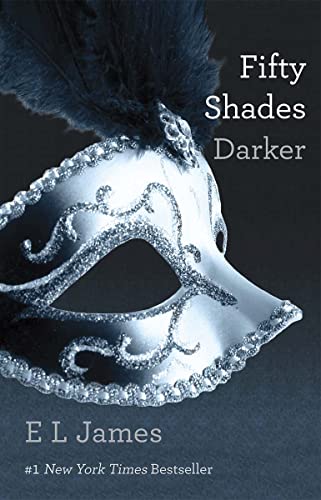 Read Fifty Shades Darker (Fifty Shades, Book 2), written by E L James Read Fifty Shades Darker (Fifty Shades, Book 2), written by E L James