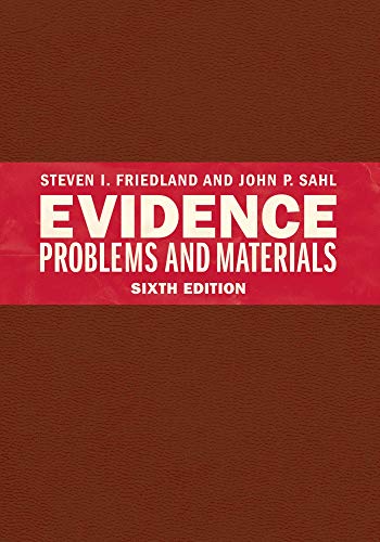 Read Evidence Problems and Materials, written by Steven Friedland; John Sahl