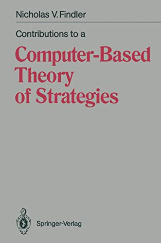 Read Contributions to a Computer-Based Theory of Strategies, written by Nicholas V. Findler