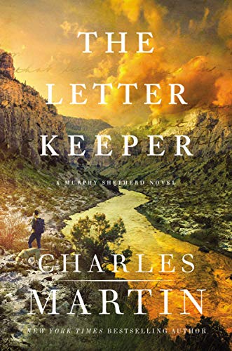 Read The Letter Keeper (A Murphy Shepherd Novel Book 2), written by Charles Martin Read The Letter Keeper (A Murphy Shepherd Novel Book 2), written by Charles Martin