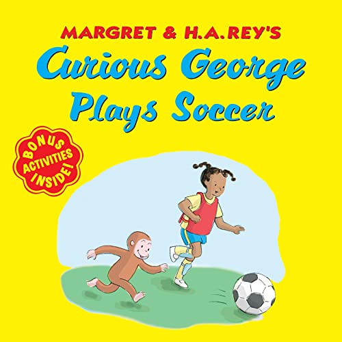 Read Curious George Plays Soccer, written by H. A. Rey