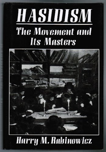 Read Hasidism: The Movement and Its Masters, written by Harry W. Rabinowicz Read Hasidism: The Movement and Its Masters, written by Harry W. Rabinowicz