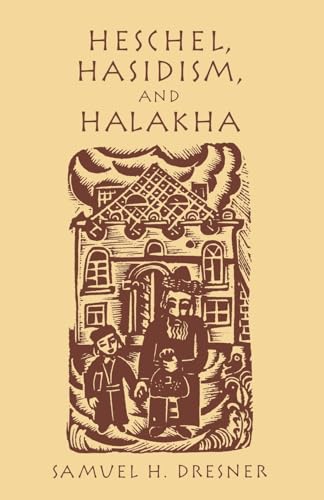 Read Heschel, Hasidism and Halakha, written by Samuel Dresner Read Heschel, Hasidism and Halakha, written by Samuel Dresner