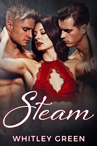 Read Steam (The Sizzle TV Series Book 4), written by Whitley Green Read Steam (The Sizzle TV Series Book 4), written by Whitley Green