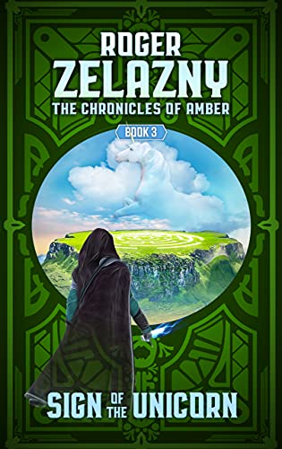 Read Sign of the Unicorn: Book Three, written by Roger Zelazny