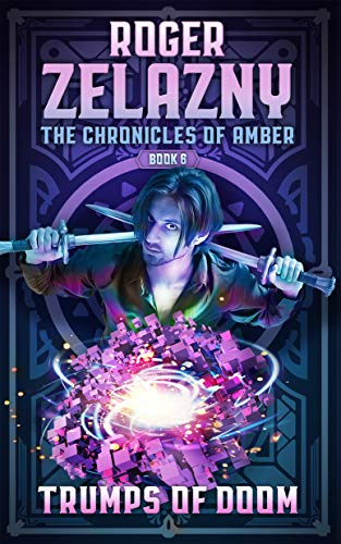 Read Trumps of Doom: The Chronicles of Amber Book 6, written by Roger Zelazny