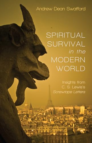 Read Spiritual Survival in the Modern World: Insights from C. S. Lewis's Screwtape Letters, written by Andrew Dean Swafford Read Spiritual Survival in the Modern World: Insights from C. S. Lewis's Screwtape Letters, written by Andrew Dean Swafford