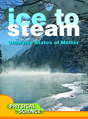 Read Rourke Educational Media Ice To Steam (Let's Explore Science), written by Mary Victoria Johnson Read Rourke Educational Media Ice To Steam (Let's Explore Science), written by Mary Victoria Johnson