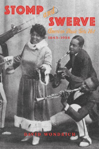 Read Stomp and Swerve: American Music Gets Hot, 1843-1924, written by David Wondrich Read Stomp and Swerve: American Music Gets Hot, 1843-1924, written by David Wondrich