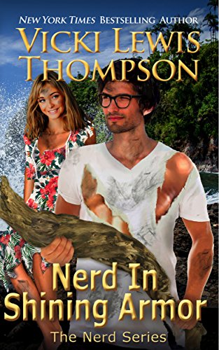 Read Nerd in Shining Armor (The Nerd Series Book 1), written by Vicki Lewis Thompson