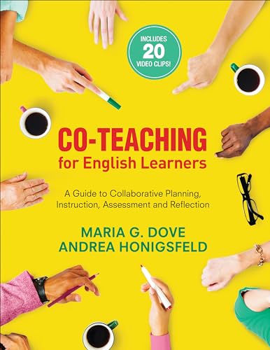 Read Co-Teaching for English Learners: A Guide to Collaborative Planning, Instruction, Assessment, and Reflection, written by Maria G. Dove; Andrea Honigsfeld Read Co-Teaching for English Learners: A Guide to Collaborative Planning, Instruction, Assessment, and Reflection, written by Maria G. Dove; Andrea Honigsfeld
