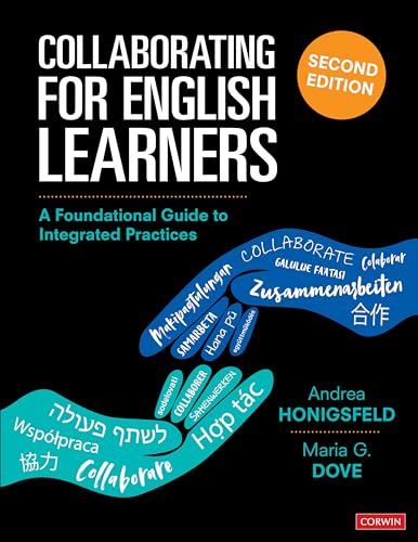 Read Collaborating for English Learners: A Foundational Guide to Integrated Practices, written by Andrea Honigsfeld; Maria G. Dove