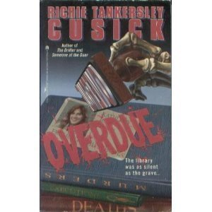 Read Overdue, written by Richie Tankersley Cusick
