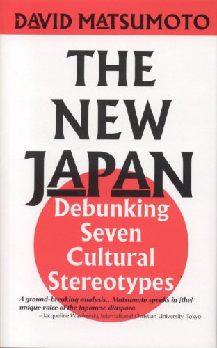 Read New Japan: Debunking Seven Cultural Stereotypes, written by David Matsumoto Read New Japan: Debunking Seven Cultural Stereotypes, written by David Matsumoto
