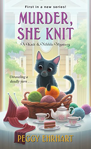 Read Murder, She Knit (Knit & Nibble Mysteries Book 1), written by Peggy Ehrhart Read Murder, She Knit (Knit & Nibble Mysteries Book 1), written by Peggy Ehrhart